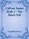 [Call me James 01] • The Black Veil